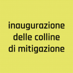 inaugurazione colline | Sintesi Factory