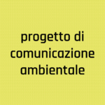 progetto comunicazione ambiente | Sintesi Factory